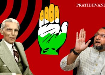 ದೇಶ ವಿಭಜನೆಗೆ ಕಾಂಗ್ರೆಸ್ ಕಾರಣ – ಓವೈಸಿ