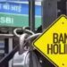 Attention customers: Here is the list of bank holidays for the month of November